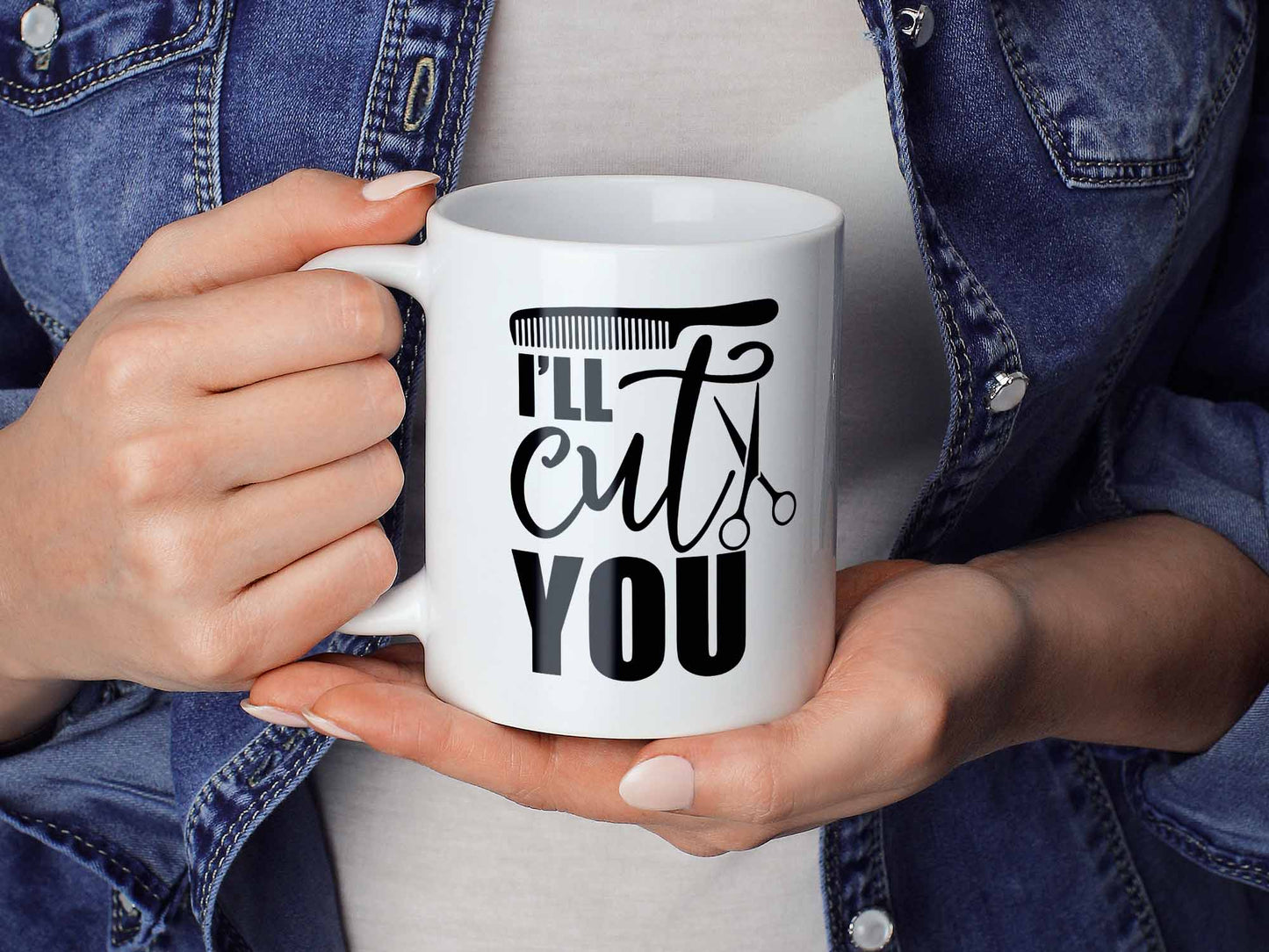 I'll Cut You Coffee Mug
