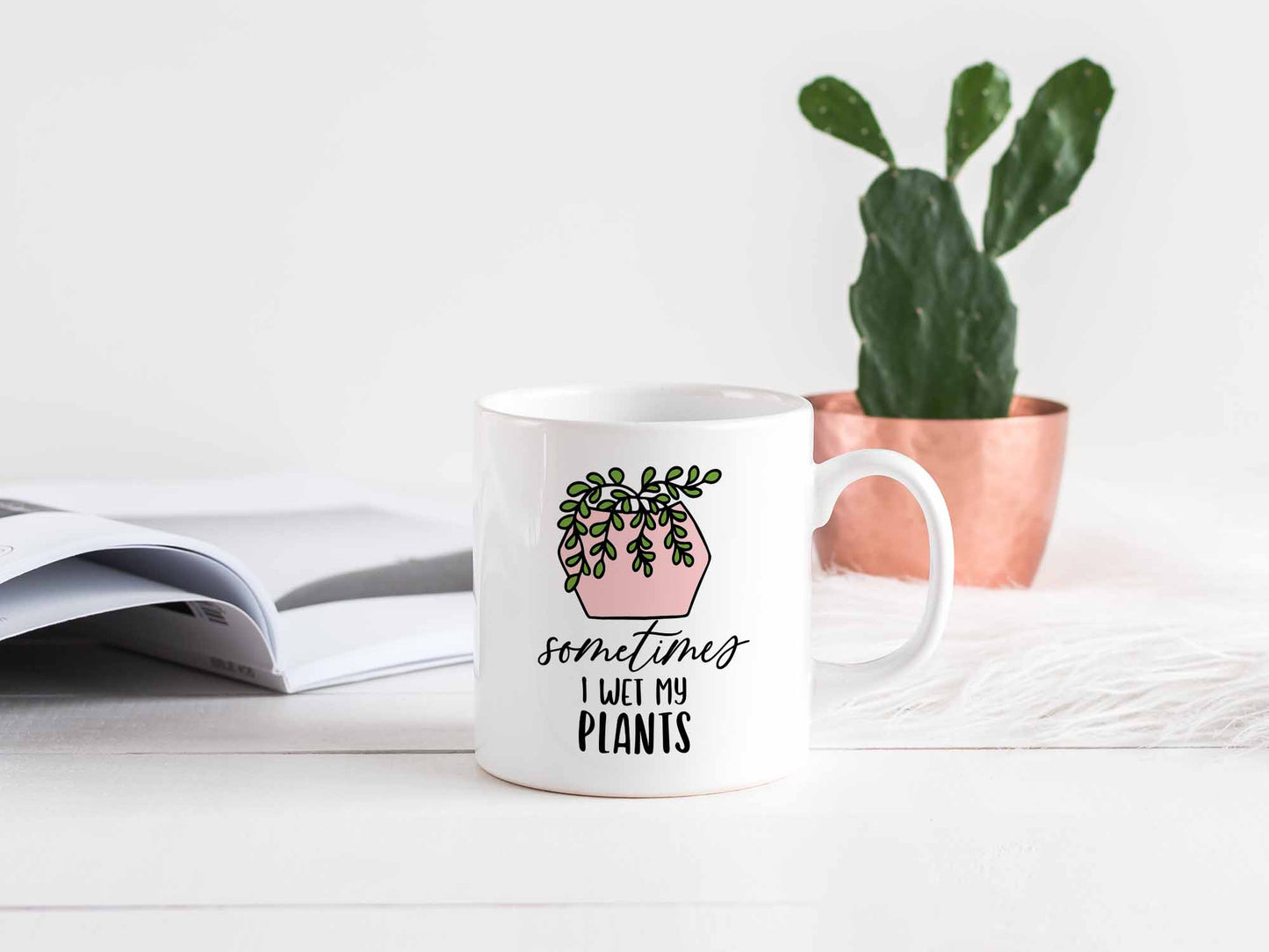 Sometimes I Wet My Plants Coffee Mug