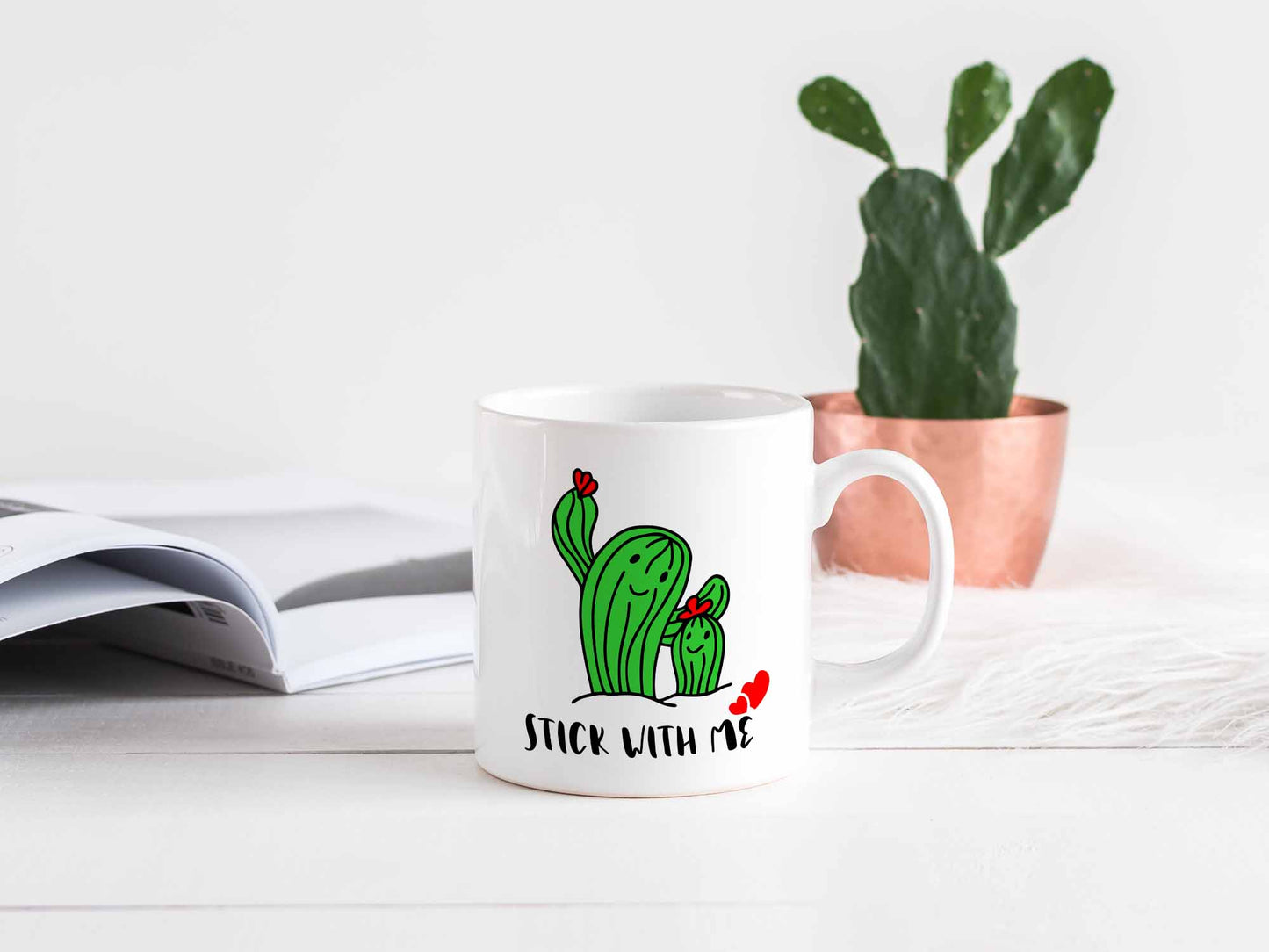 Stick With Me Coffee Mug