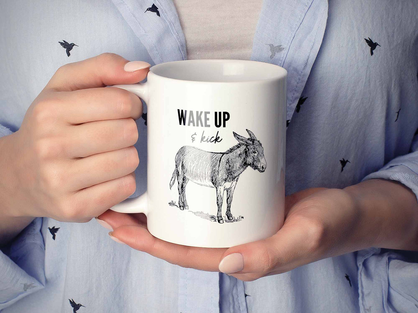 Wake Up and Kick Ass Coffee Mug