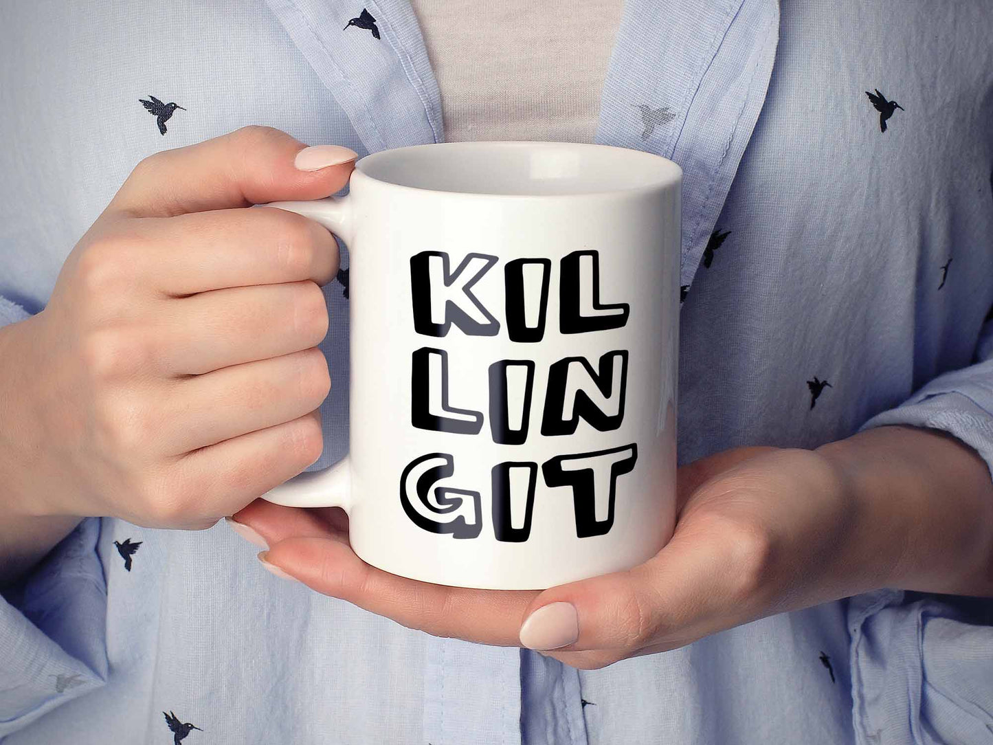 Killing It Coffee Mug