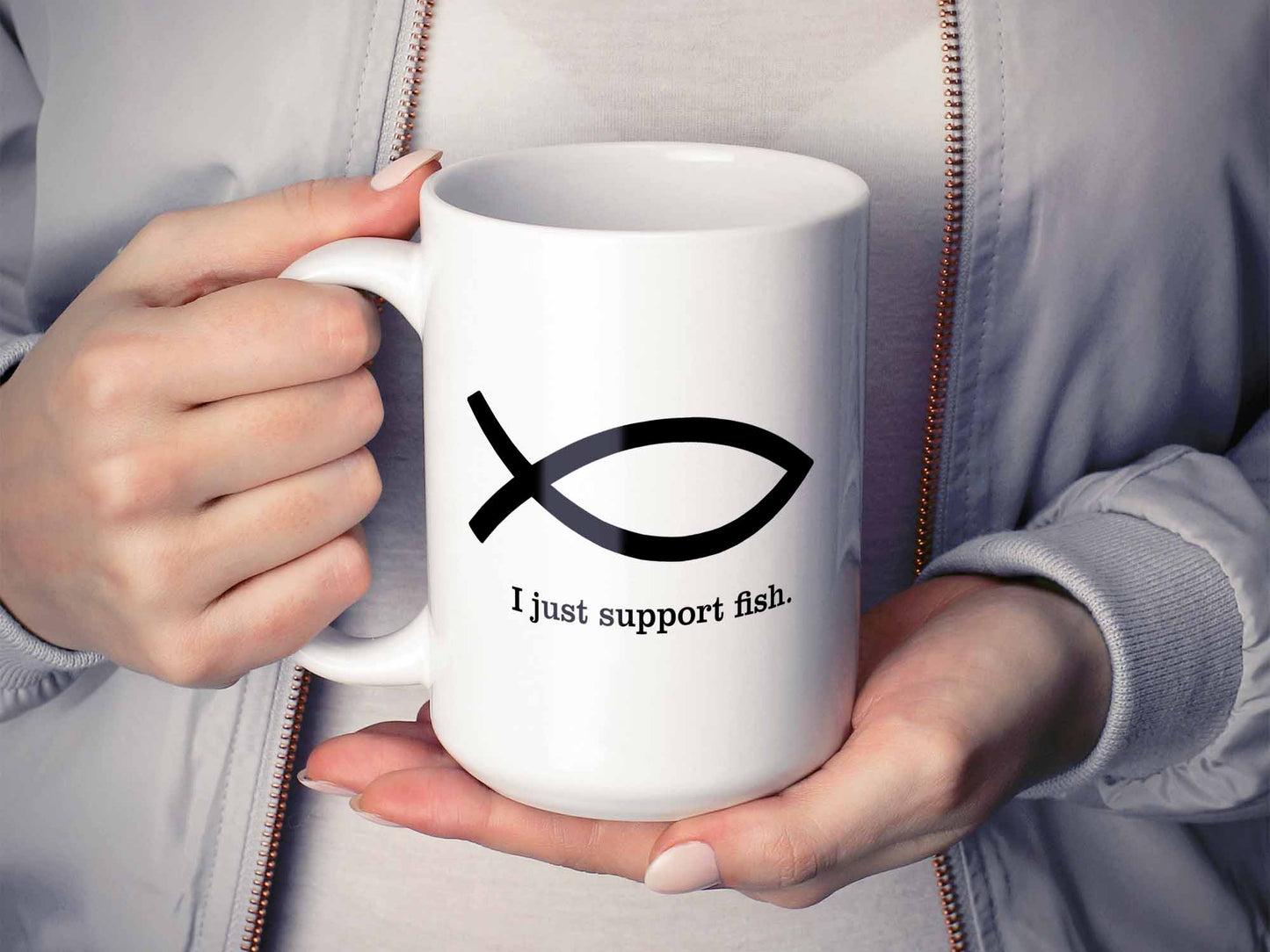 I Just Support Fish Coffee Mug