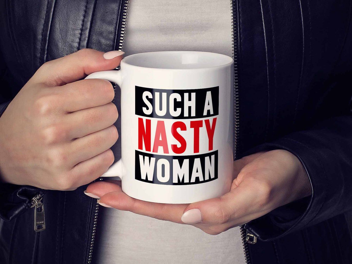 Such a Nasty Woman Trump Coffee Mug