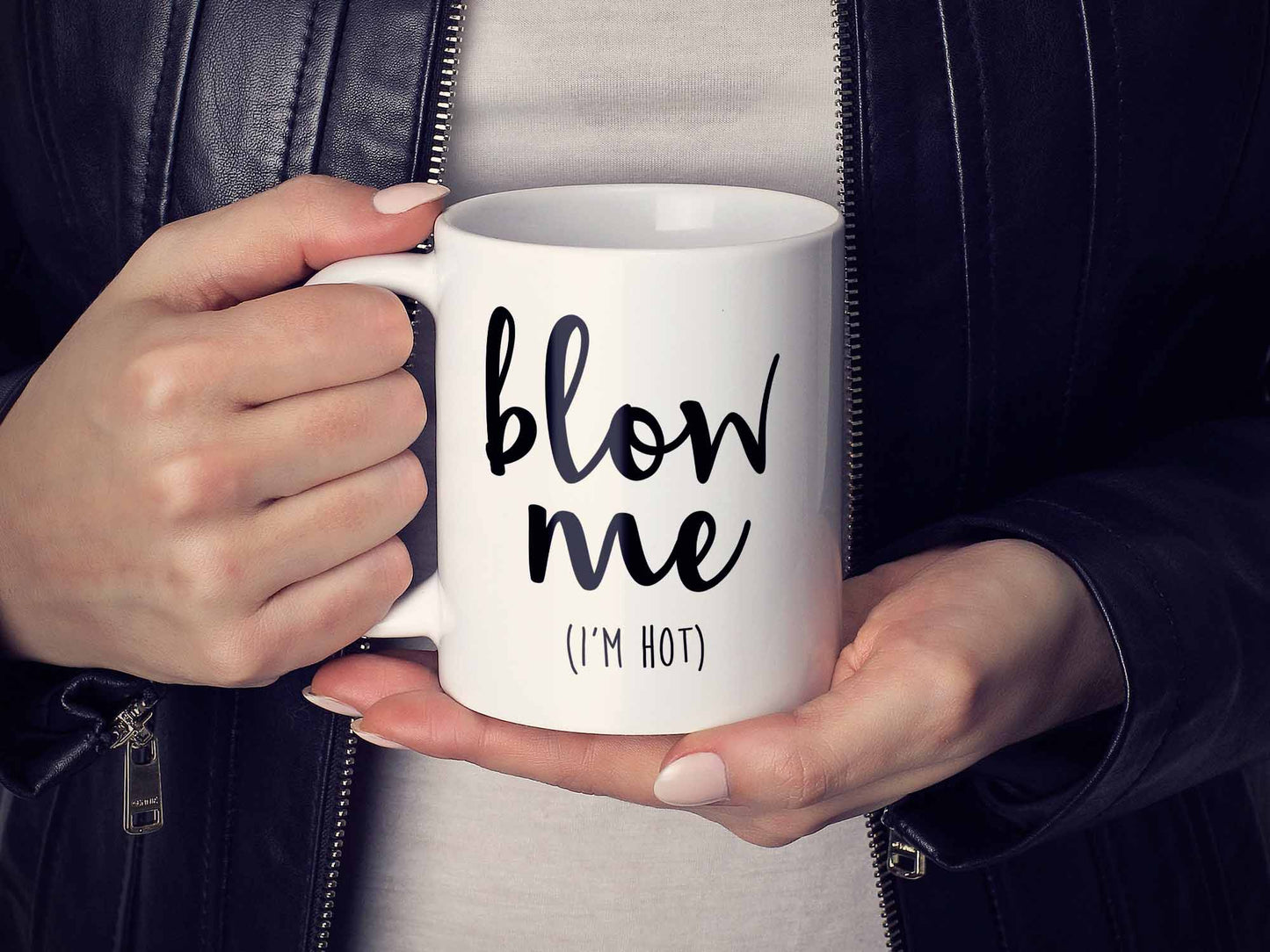 Blow Me I'm Hot Coffee Mug