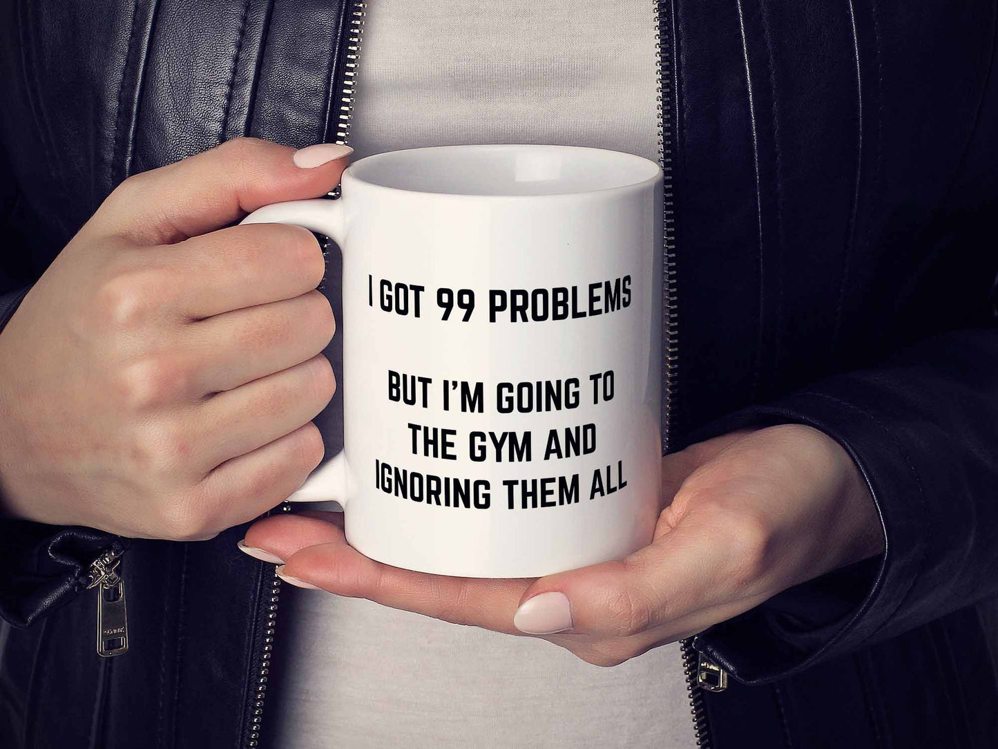 I Got 99 Problems Coffee Mug
