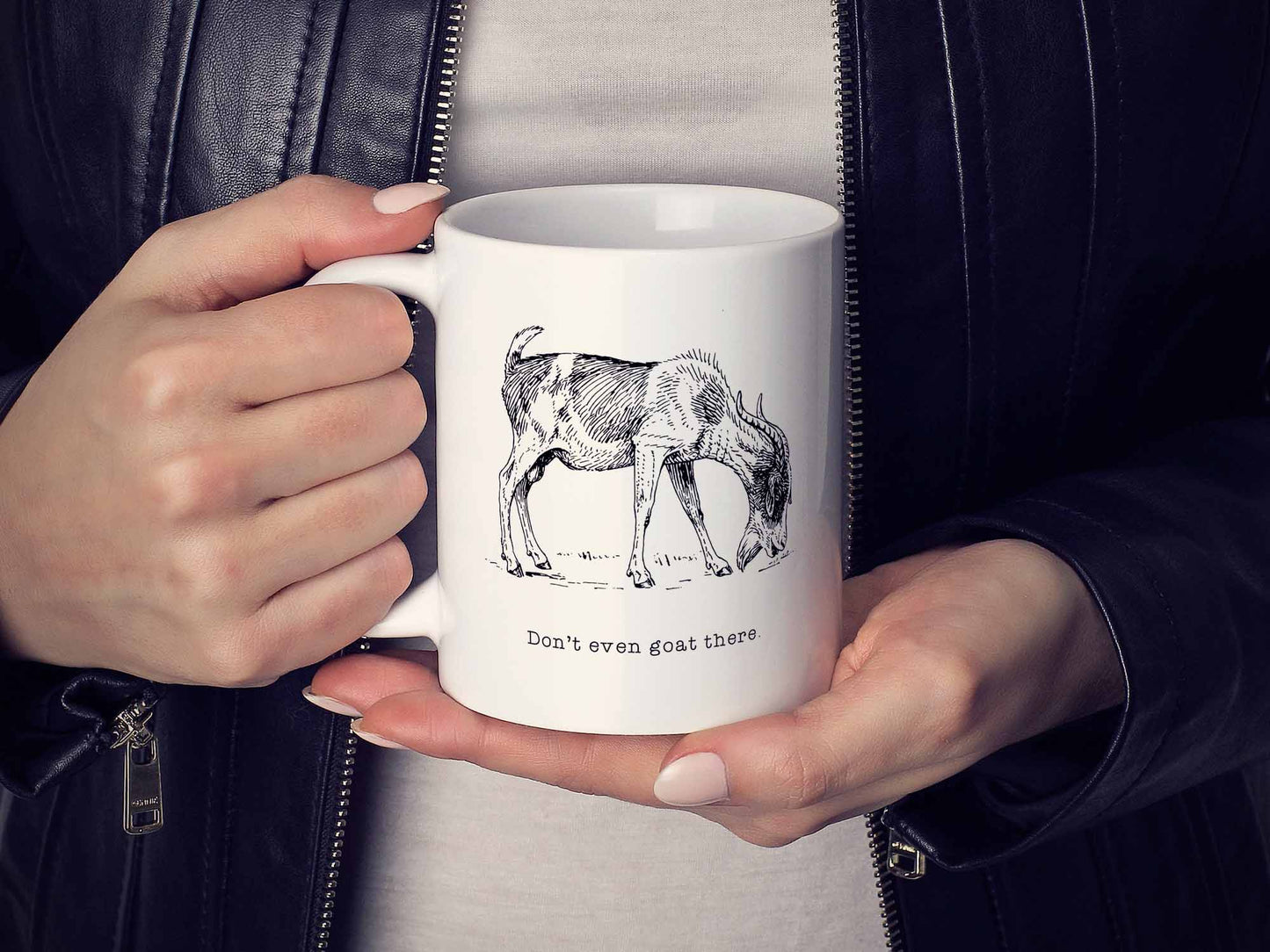Don't Even Goat There Coffee Mug
