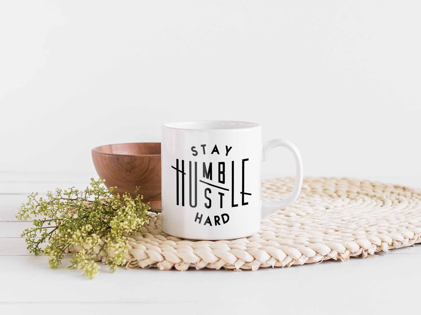 Stay Humble Hustle Hard Coffee Mug