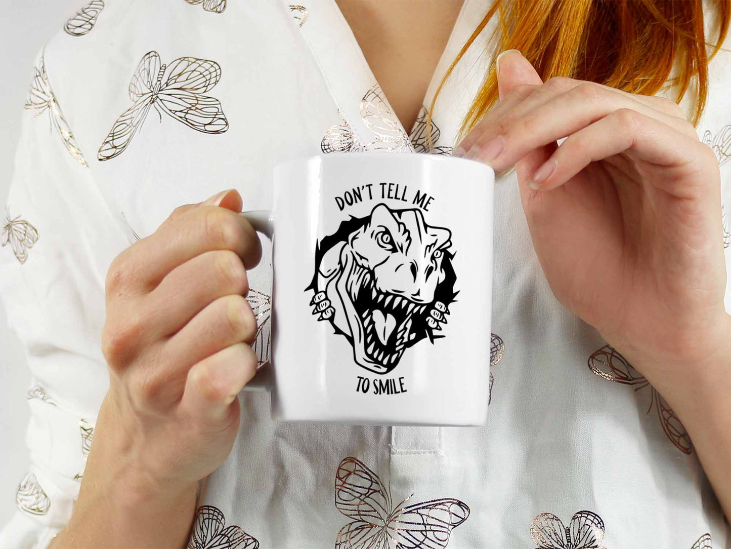 Don't Tell Me to Smile Coffee Mug