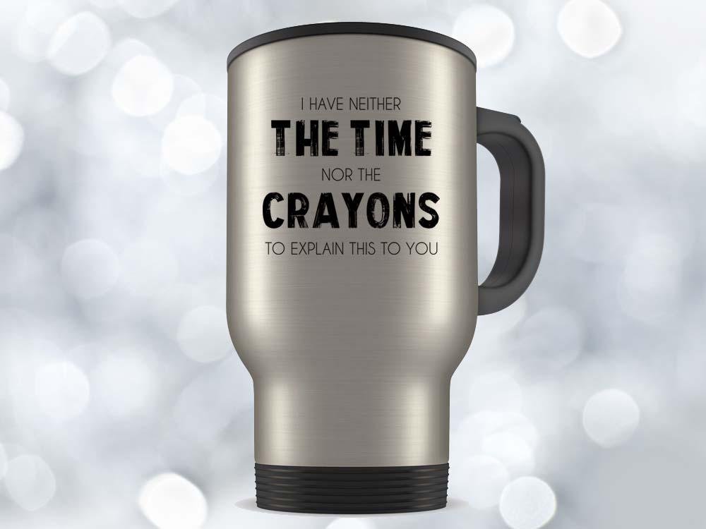Time Nor Crayons Coffee Mug