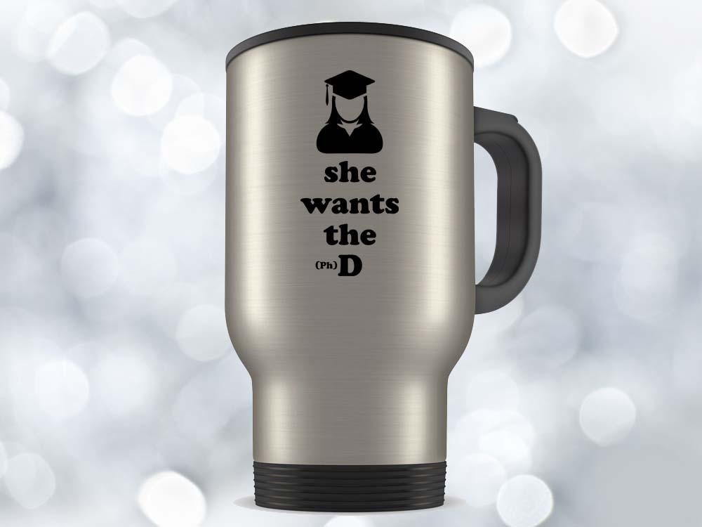 She Wants the (Ph) D Coffee Mug