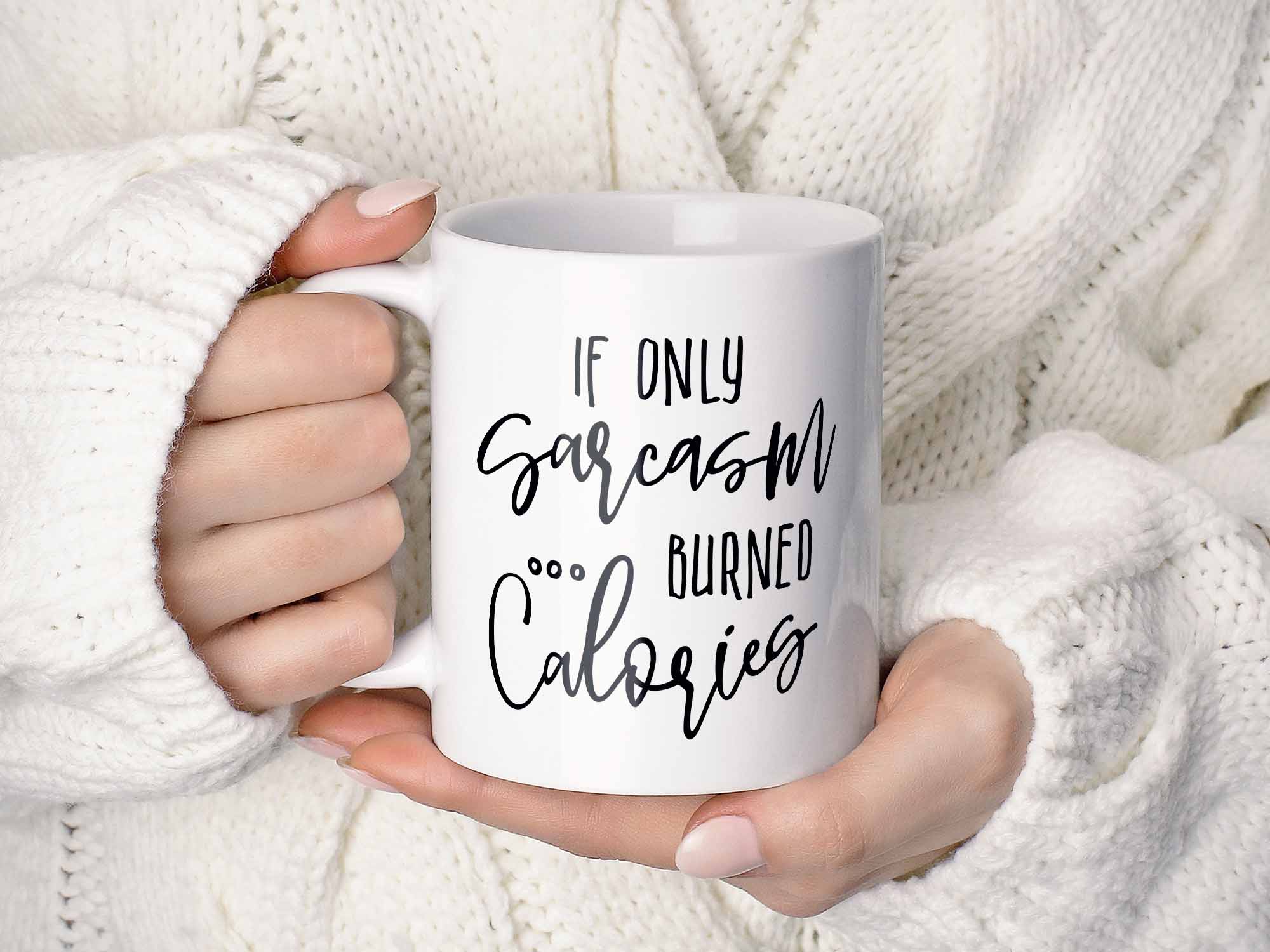 Sarcasm Calories Coffee Mug