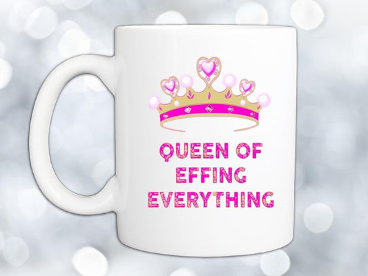 Queen of Everything Coffee Mug