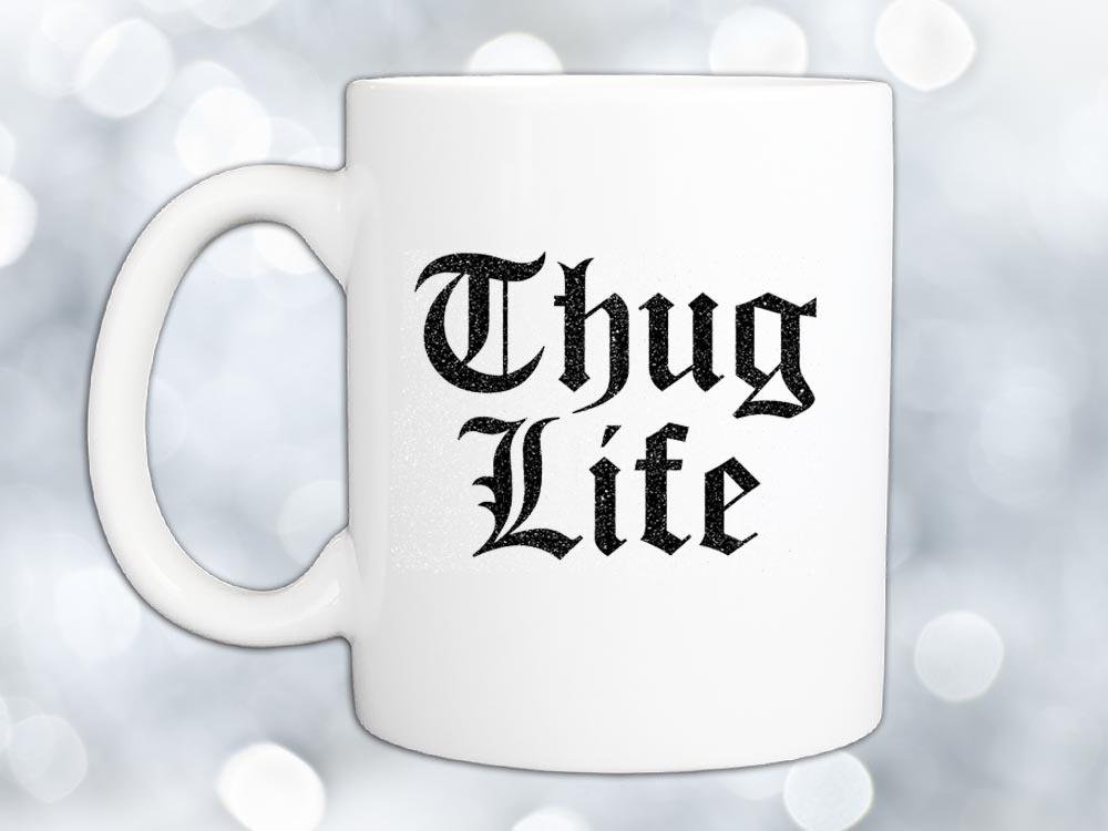 Thug Life Coffee Mug