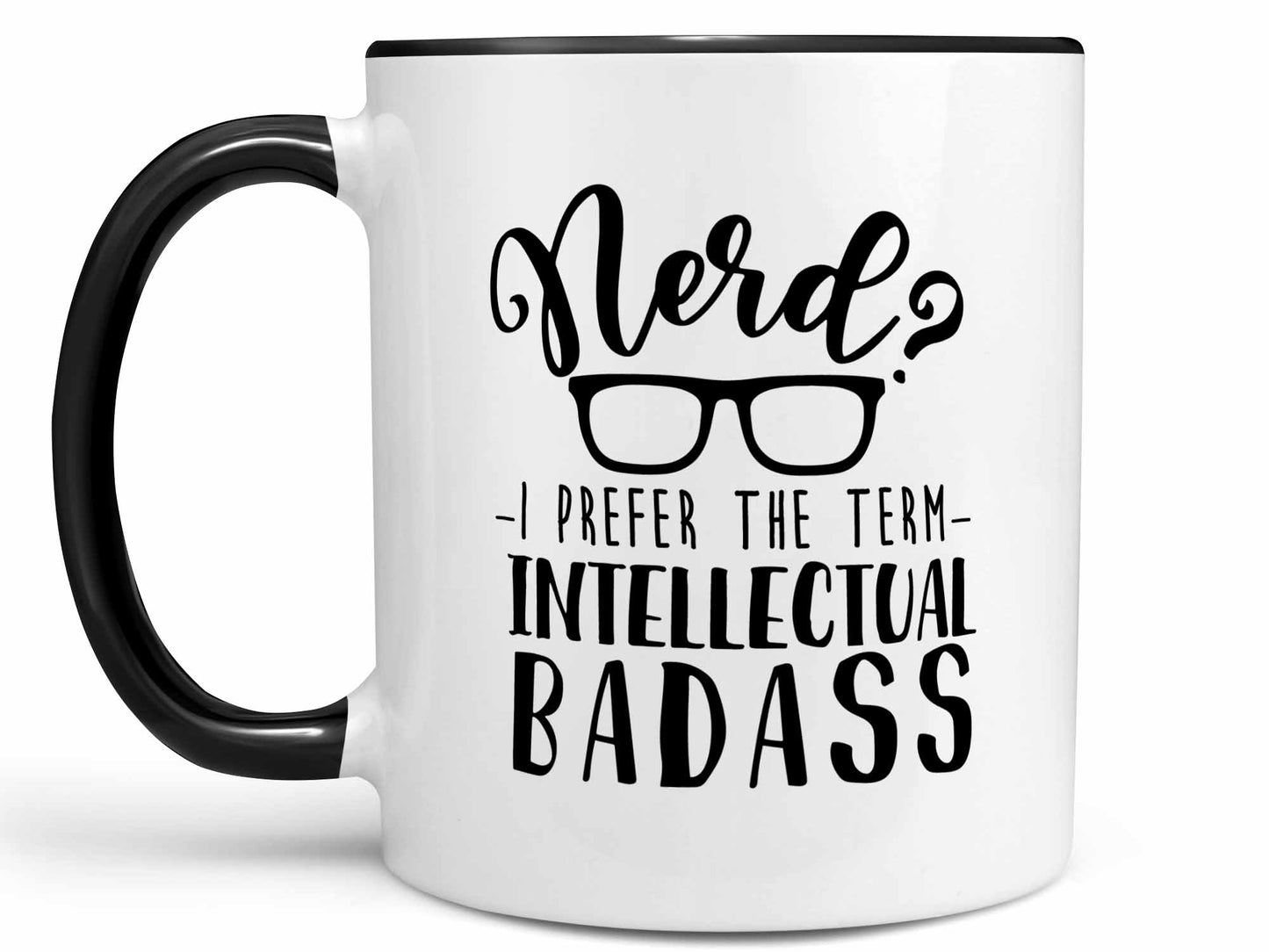 Intellectual Bad Ass Coffee Mug