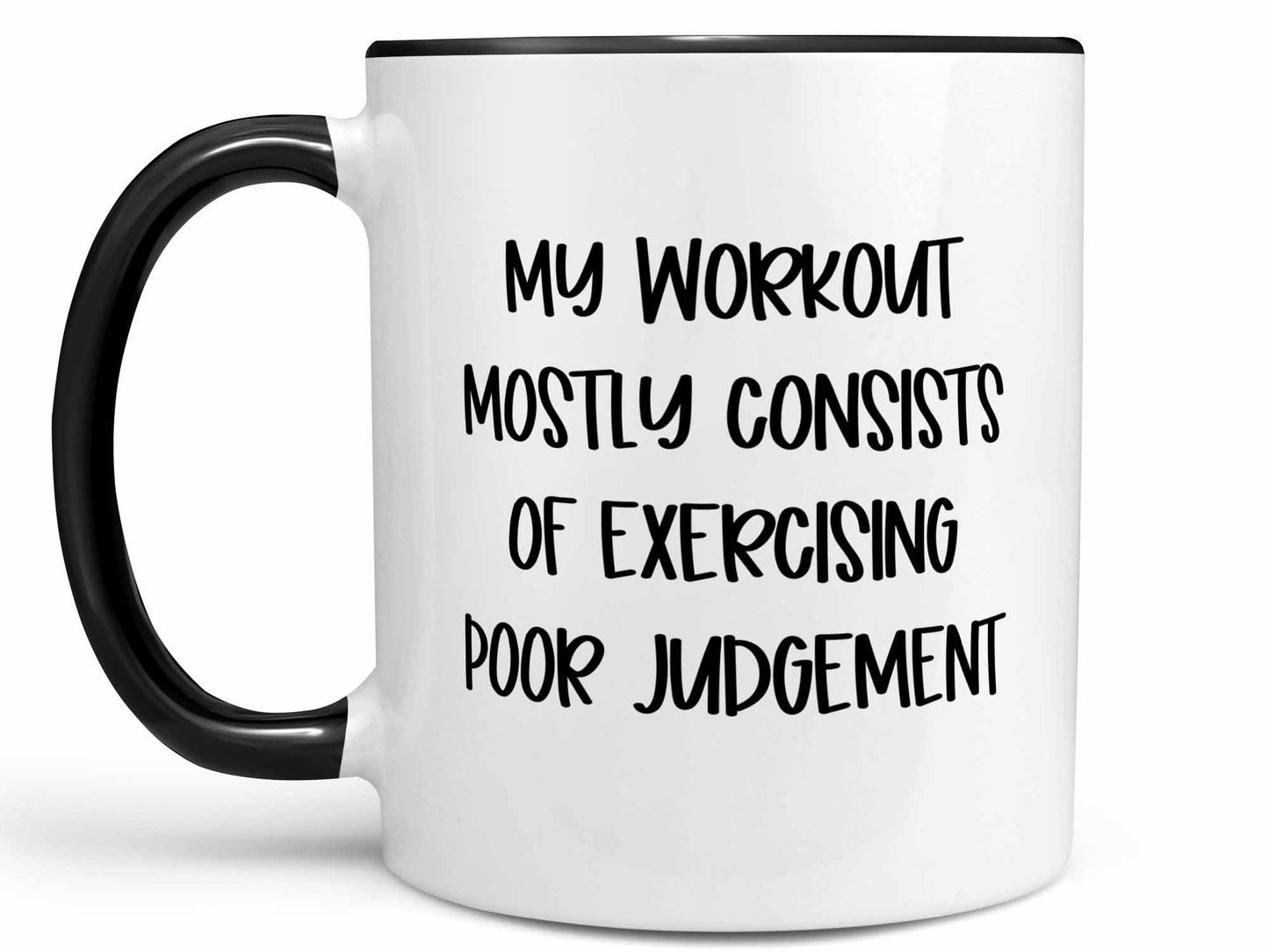 Poor Judgement Coffee Mug