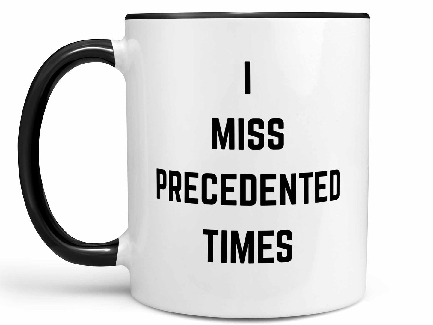 Precedented Times Coffee Mug