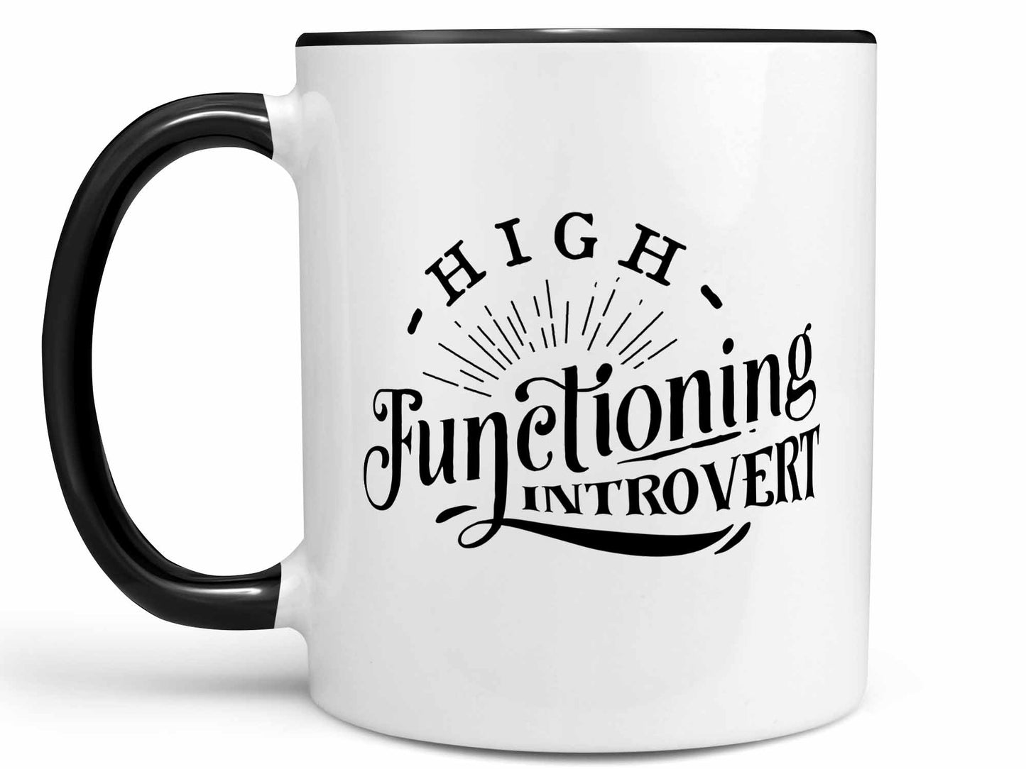 High Functioning Introvert Coffee Mug