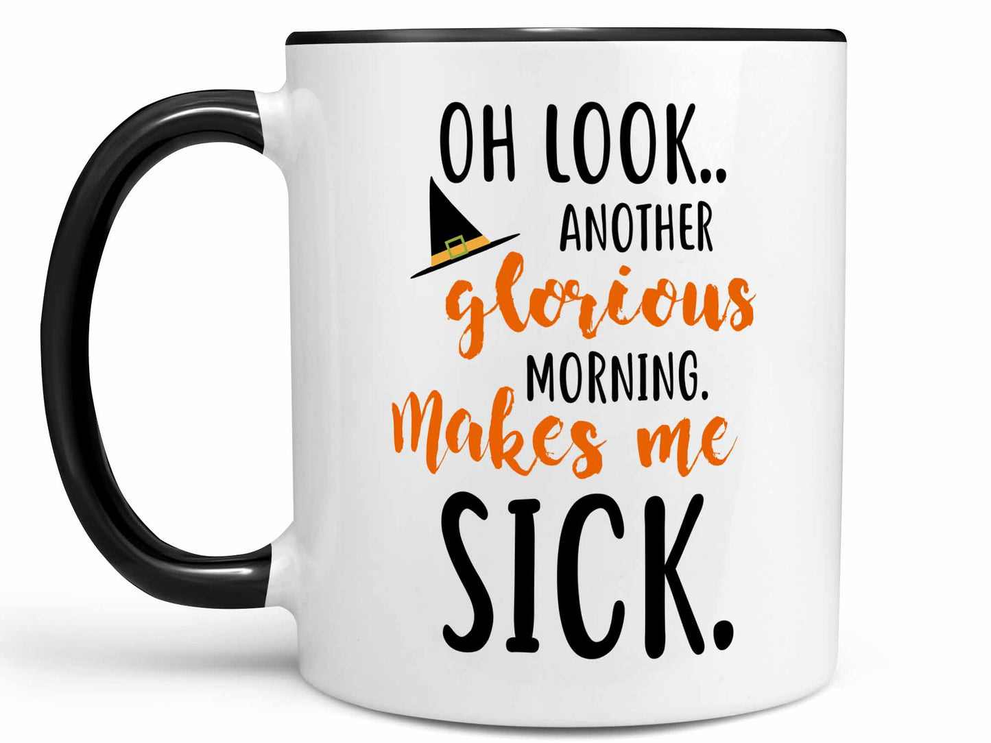 Another Glorious Morning Coffee Mug