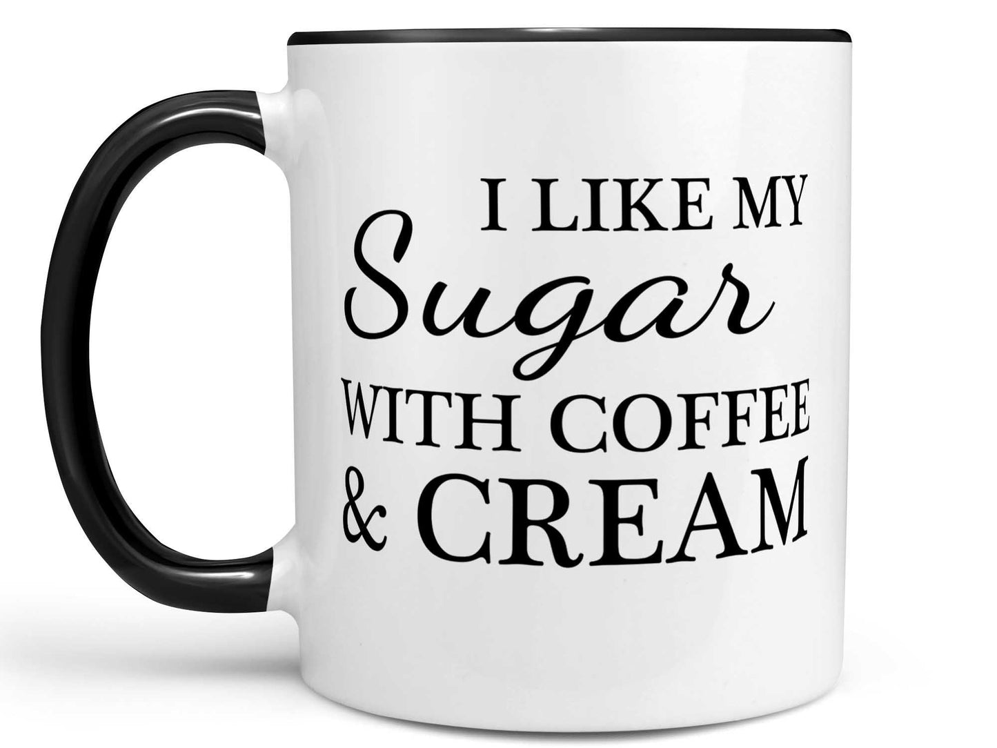 I Like My Sugar Coffee Mug