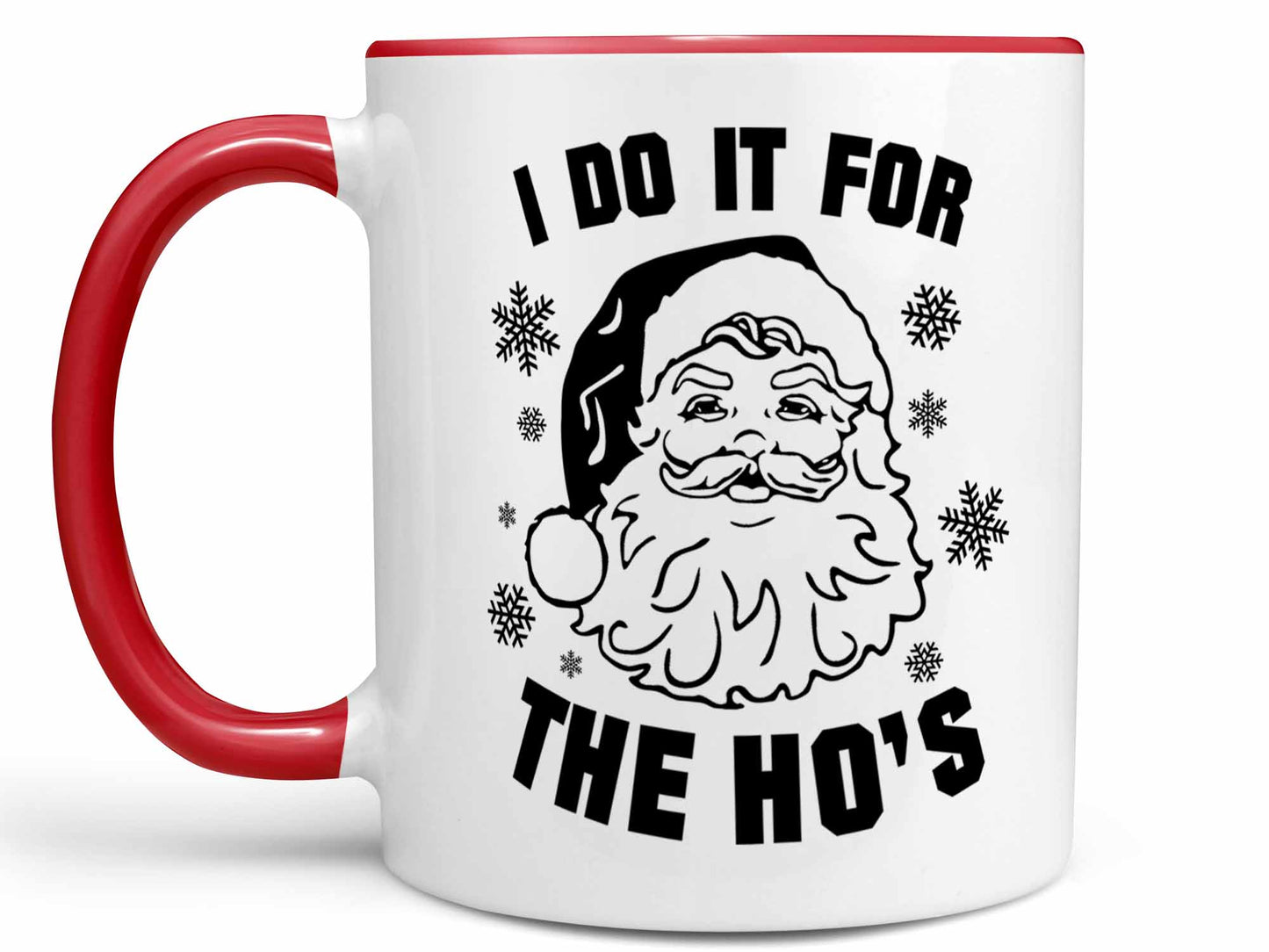 I Do It For the Ho's Coffee Mug