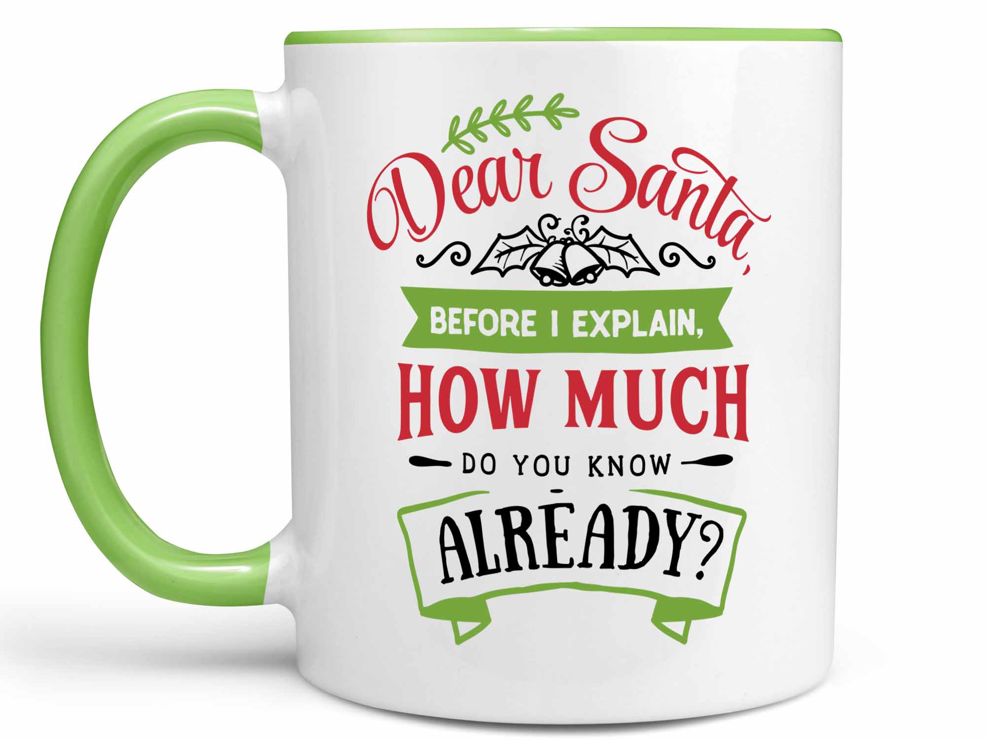Santa Before I Explain Coffee Mug