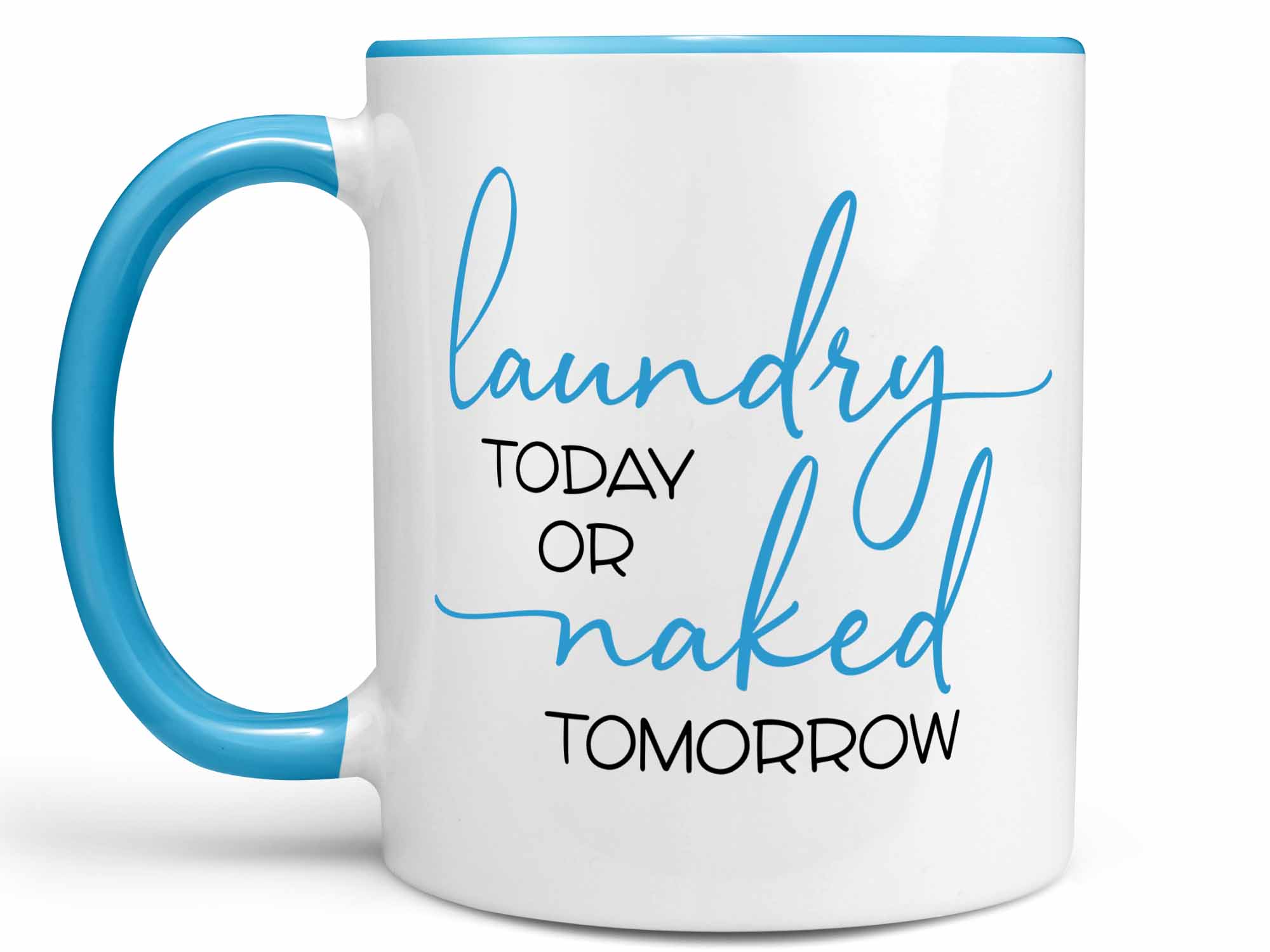 Laundry or Naked Coffee Mug