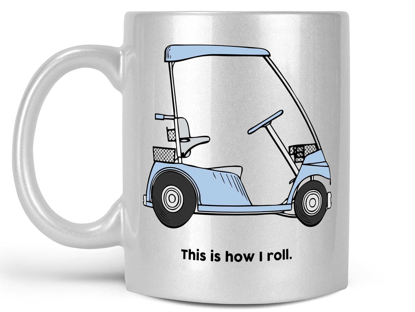 How I Roll Golf Cart Coffee Mug