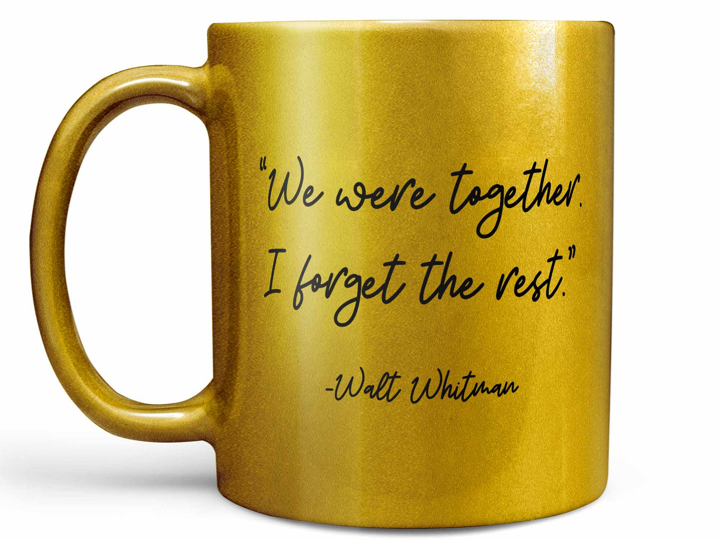 We Were Together Coffee Mug