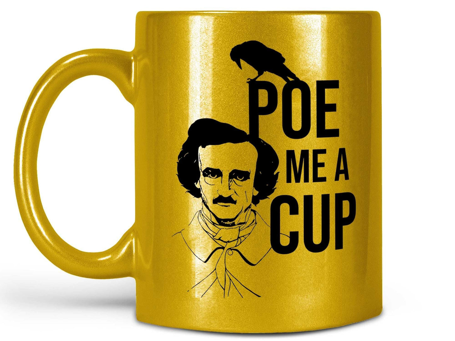 Poe Me a Cup Coffee Mug