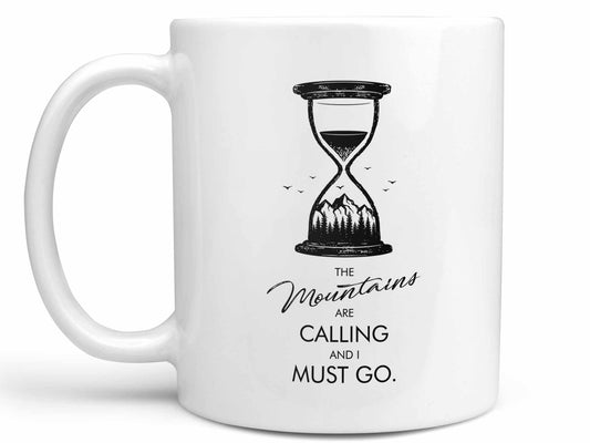 The Mountains Are Calling Coffee Mug