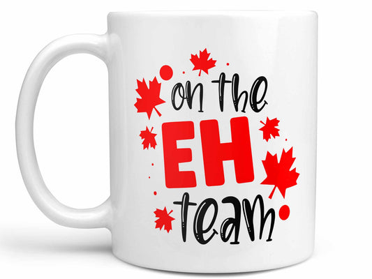 On the Eh Team Coffee Mug