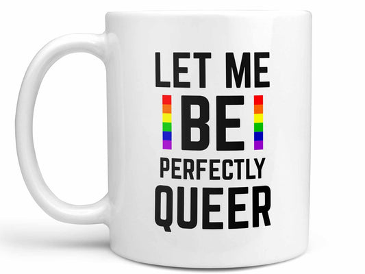 Perfectly Queer Coffee Mug