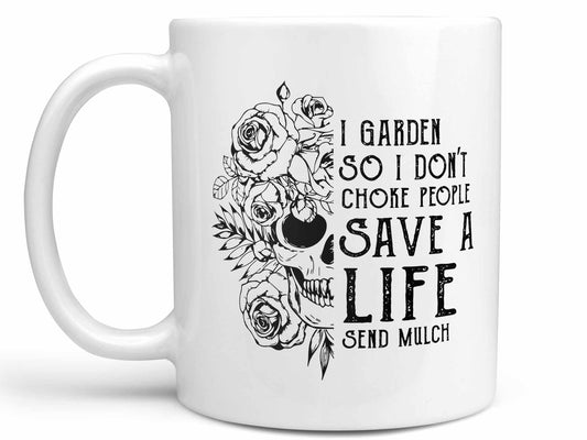 Send Mulch Coffee Mug