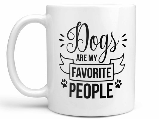Dogs Are My Favorite People Coffee Mug