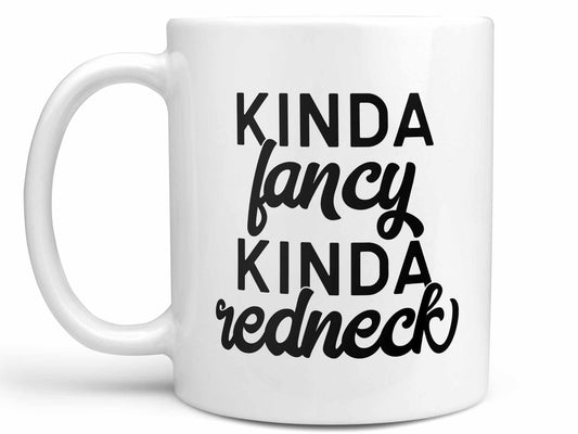 Kinda Fancy Kinda Redneck Coffee Mug