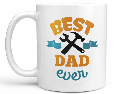 Best Dad Ever Coffee Mug