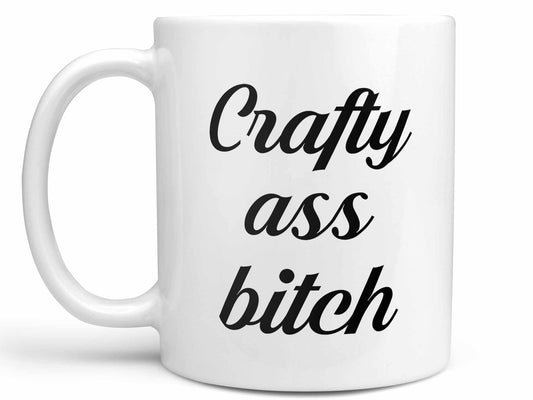 Crafty Ass Bitch Coffee Mug