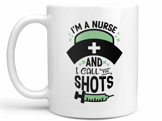 I Call the Shots Coffee Mug