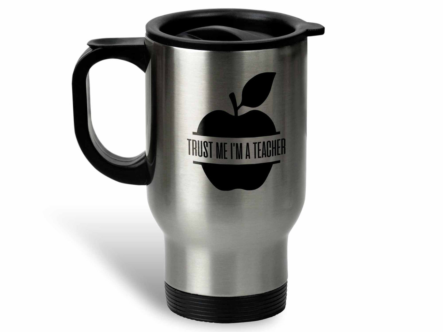 Trust Me I'm a Teacher Coffee Mug