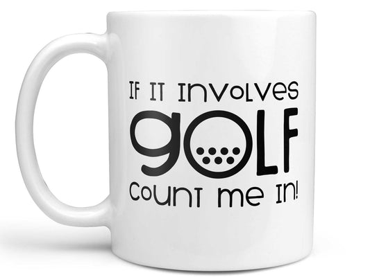 Count Me In Golf Coffee Mug
