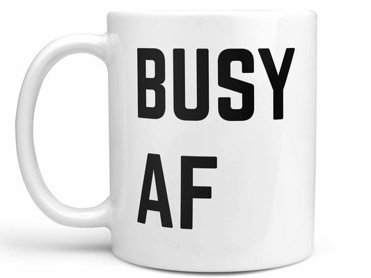 Busy AF Coffee Mug