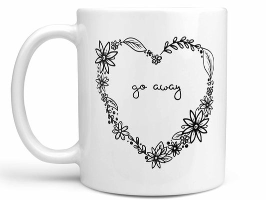 Go Away Coffee Mug