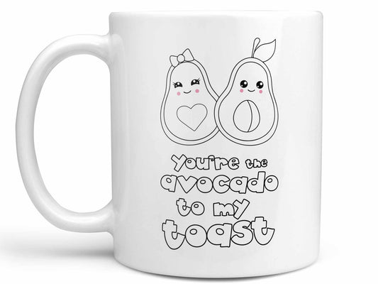 Avocado to My Toast Coffee Mug