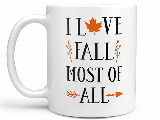 Fall Most of All Coffee Mug