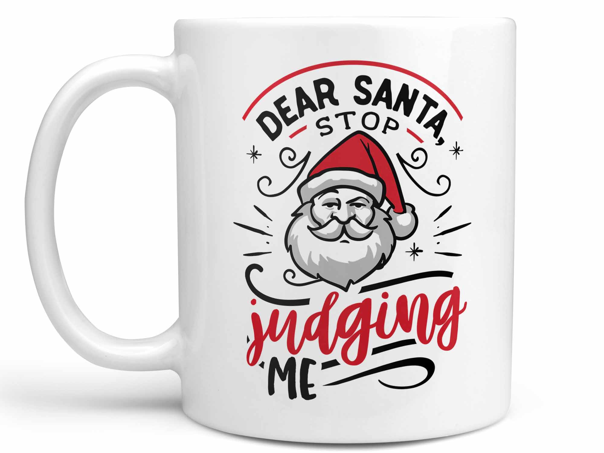 Santa Stop Judging Coffee Mug