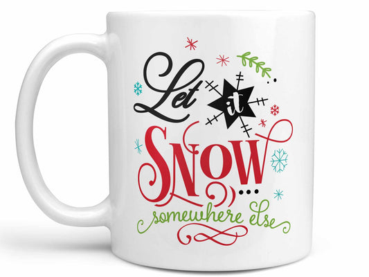 Let it Snow Coffee Mug