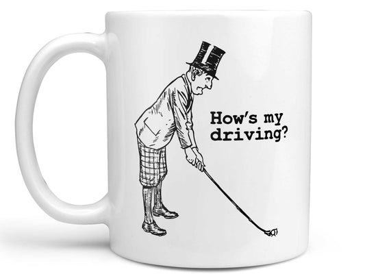 How's My Driving Golf Coffee Mug
