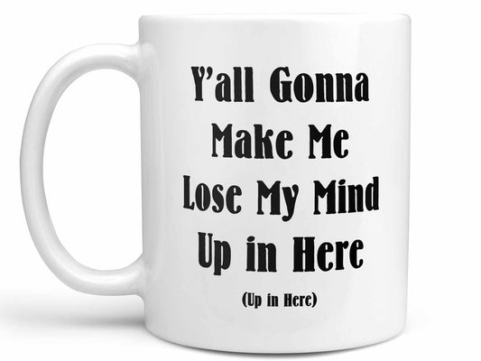 Up In Here Coffee Mug