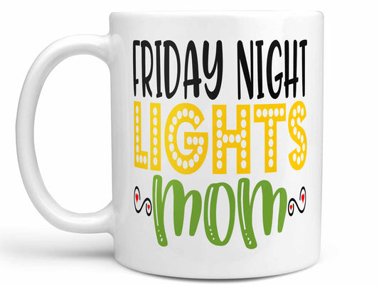 Friday Night Lights Mom Coffee Mug