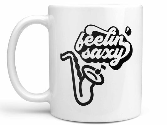 Feelin' Saxy Coffee Mug